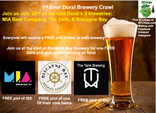 July 22nd Doral Brewery Crawl starting 1:15PM at Biscayne Bay Brewing